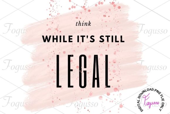 Think White It’s Still Legal 4 - A Versatile Graphic Design Asset