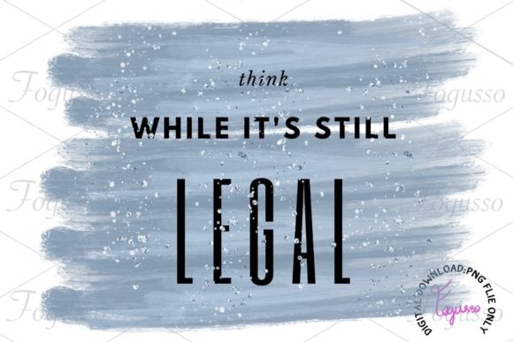 Think White It’s Still Legal Sublimatio Graphics Review