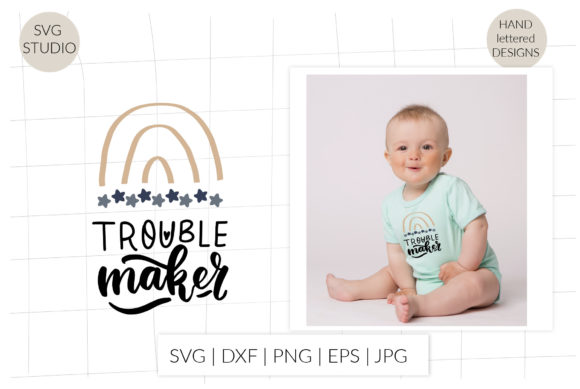 Trouble Maker Svg Baby T-Shirt Quote for Crafts and Graphics